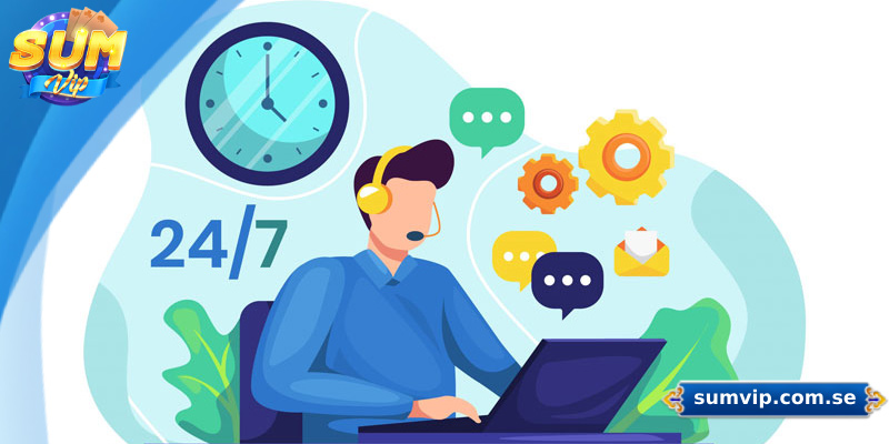 CSKH Sumvip cam kết hỗ trợ người chơi 24/7