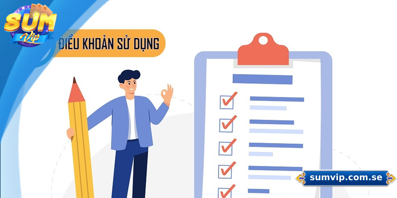 Vai trò của chính sách điều khoản sử dụng Sumvip